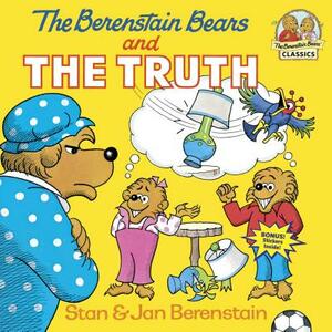 The Berenstain Bears and the Truth by Jan Berenstain, Stan Berenstain