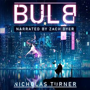 Bulb by Nicholas Turner