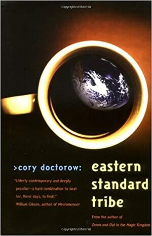 Eastern Standard Tribe by Cory Doctorow