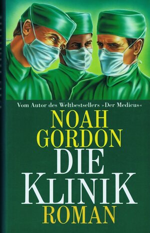 Die Klinik by Noah Gordon
