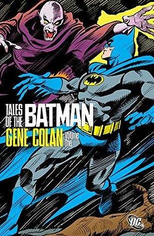 Tales of The Batman: Gene Colan, Vol. 1 by Gene Colan