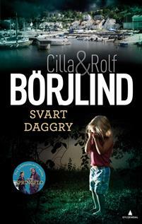 Svart Daggry by Rolf Börjlind, Cilla Börjlind