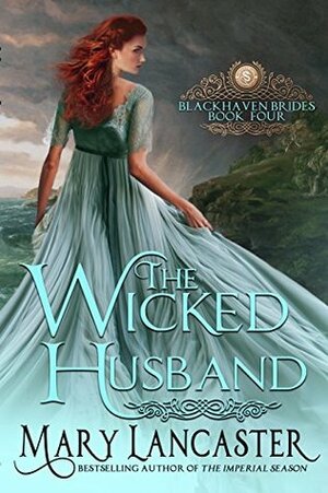The Wicked Husband by Mary Lancaster