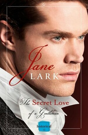 The Secret Love of a Gentleman by Jane Lark