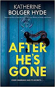 After He's Gone by Katherine Bolger Hyde