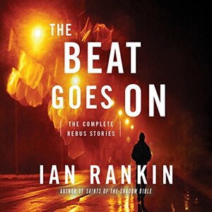 The Beat Goes On by Ian Rankin