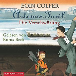 Die Verschwörung by Eoin Colfer