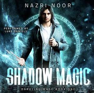 Shadow Magic by Nazri Noor