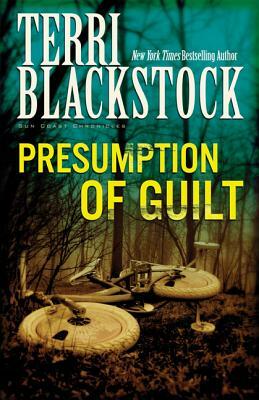 Presumption of Guilt by Terri Blackstock