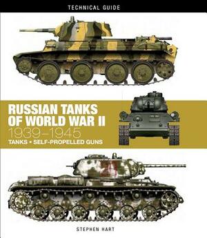 Russian Tanks of World War II: 1939-1945 by Stephen Hart