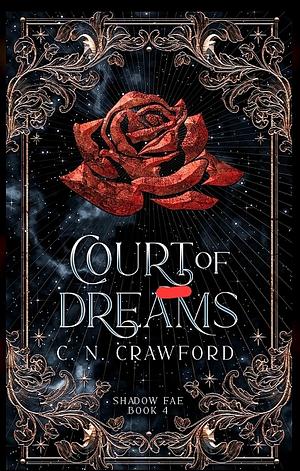 Court of Dreams by C.N. Crawford