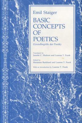 Basic Concepts of Poetics by Emil Staiger