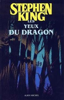 Les Yeux du dragon by Stephen King