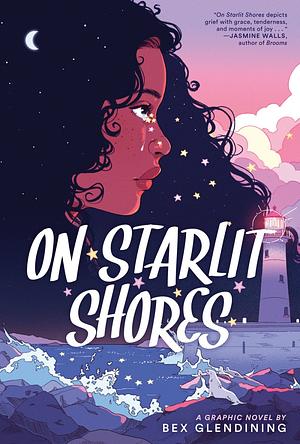 On Starlit Shores: A Graphic Novel by Bex Glendining