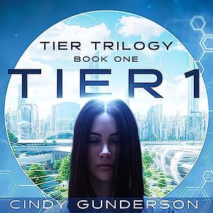 Tier 1 by Cindy Gunderson