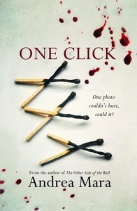 One Click by Andrea Mara