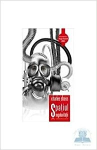 Spațiul singularității by Charles Stross