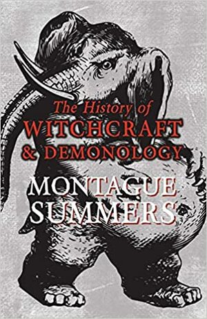 The Grimoire by Montague Summers