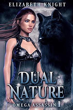 Dual Nature by Elizabeth Knight