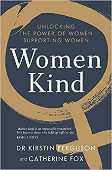 Women Kind by Catherine Fox Kirstin Fergusen