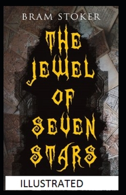 The Jewel of Seven Stars Illustrated by Bram Bram