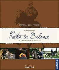 Islandpferde - Reiten in Balance by Helga Podlech, Bruno Podlech