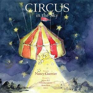 Circus in the Sky by Nancy Guettier