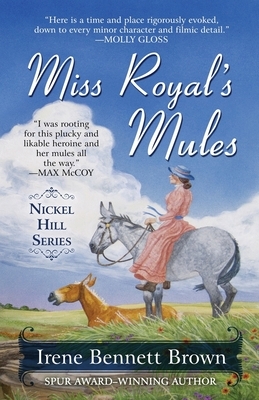 Miss Royal's Mules by Irene Bennett Brown