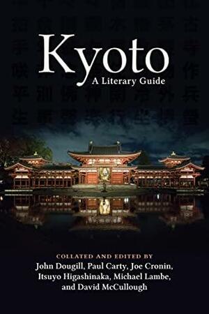 Kyoto: A Literary Guide by John Dougill