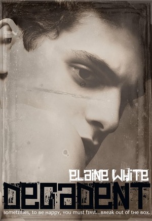 Decadent by Elaine White