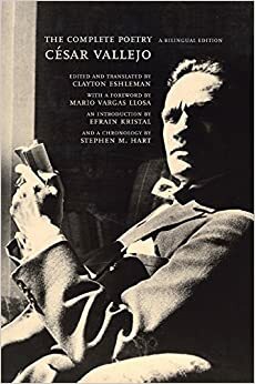 The Complete Poetry by Stephen M. Hart, Mario Vargas Llosa, César Vallejo