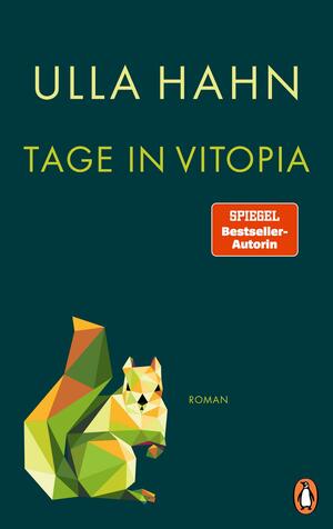 Tage in Vitopia: Roman by Ulla Hahn