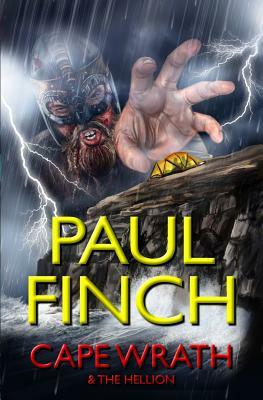 Cape Wrath and the Hellion by Paul Finch