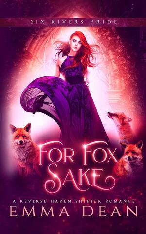 For Fox Sake by Emma Dean