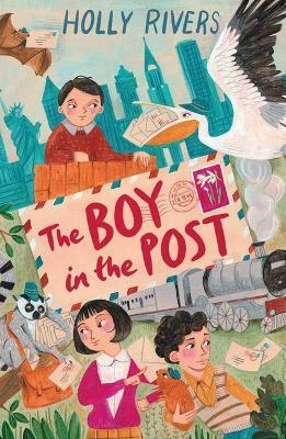 The Boy in the Post by Holly Rivers