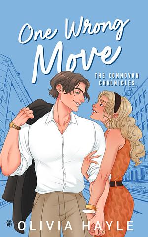 One Wrong Move by Olivia Hayle