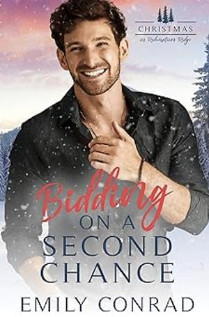Bidding on a Second Chance by Emily Conrad