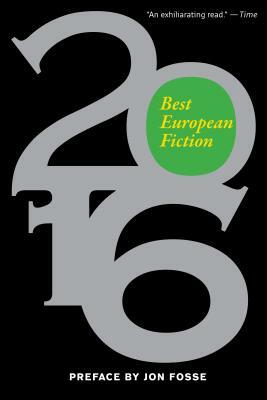 Best European Fiction 2016 by Nathaniel Davis