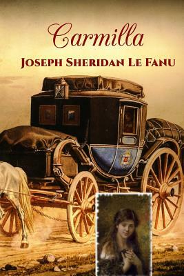 Carmilla by J. Sheridan Le Fanu