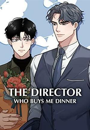 The Director Who Buys Me Dinner by Toisa, Yang Eun Ji