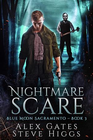 Nightmare Scare by Steve Higgs, Alex Gates