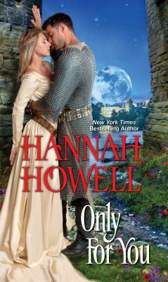 Only for You by Hannah Howell