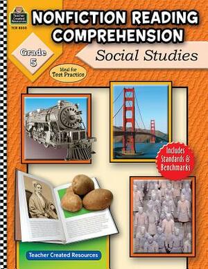 Nonfiction Reading Comprehension: Social Studies, Grade 5 by Ruth Foster