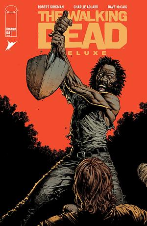 The Walking Dead Deluxe #58 by Robert Kirkman