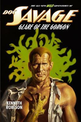 Doc Savage: Glare of the Gorgon by Lester Dent, Will Murray