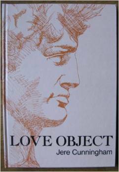 Love Object: A Gothic Fantasy by Jere Cunningham