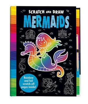Scratch and Draw Mermaids by Connie Isaacs