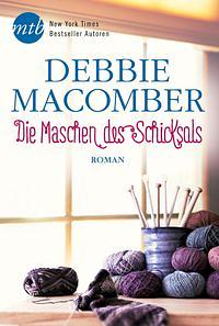 Die Maschen Des Schicksals by Debbie Macomber