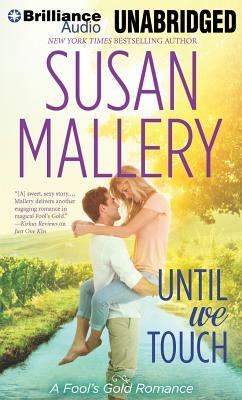 Until We Touch by Susan Mallery