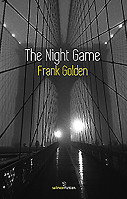 The Night Game by Frank Golden